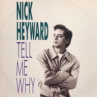 NICK HEYWARD / Tell Me Why
