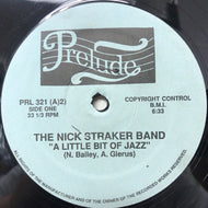 NICK STRAKER BAND / A LITTLE BIT OF JAZZ 