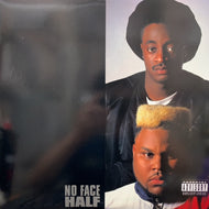 NO FACE / Half