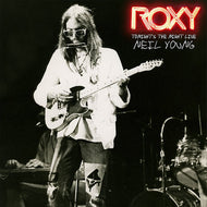 NEIL YOUNG / Roxy (Tonight's The Night Live)