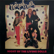 NEW YORK DOLLS / Night Of The Living Dolls