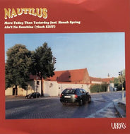 NAUTILUS / More Today Than Yesterday