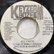 NATALIE & HAWKEYE / SINGING MELODY / All I Have / Ignition