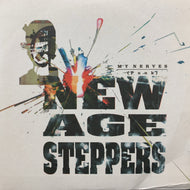 NEW AGE STEPPERS / My Nerves (Punk)