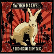 NATHEN MAXWELL & ORIGINAL BUNNY GANG / WHITE RABBIT