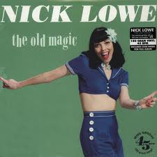 NICK LOWE / OLD MAGIC – TICRO MARKET