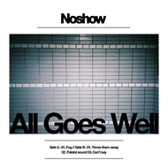 Noshow / All goes well