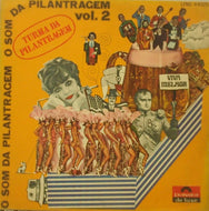 O SOM DA PILANTRAGEM / VOL.2