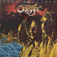 ODYSSEY / HANG TOGETHER