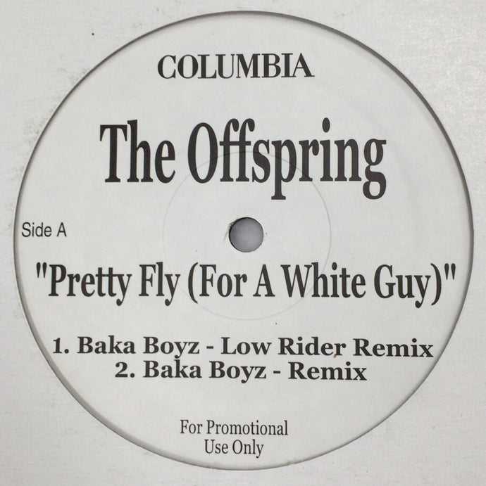 OFFSPRING / PRETTY FLY (FOR A WHITE GUY) – TICRO MARKET