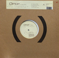 OMAR / BE THANKFUL 