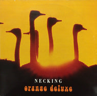 ORANGE DELUXE / NECKING