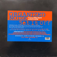 ORGANIZED NOIZE / SET IT OFF