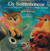 OS SALTIMBANCOS / OS SALTIMBANCOS