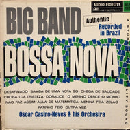 OSCAR CASTRO NEVES & HIS ORCHESTRA / BIG BAND BOSSA NOVA