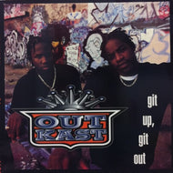 OUTKAST / GIT UP, GIT OUT