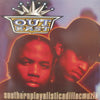 OUTKAST / SOUTHERNPLAYALISTICADILLACMUZIK