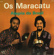 OS MARACATU / ALEGRIA DO BRASIL