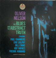 OLIVER NELSON / THE BLUES AND THE ABSTRACT TRUTH