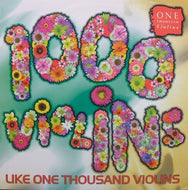ONE THOUSAND VIOLINS / LIKE ONE TOUSAND VIOLINS