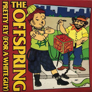 OFFSPRING / Pretty Fly (For A White Guy)