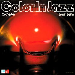 ORCHESTER ERWIN LEHN / COLOR IN JAZZ