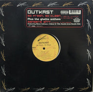 OUTKAST / SO FRESH, SO CLEAN / GANGSTA SH*T