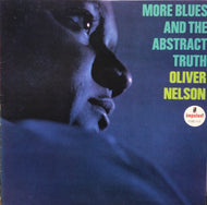 OLIVER NELSON / MORE BLUES AND THE ABSTRACT TRUTH