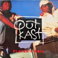 OUTKAST / PLAYER'S BALL