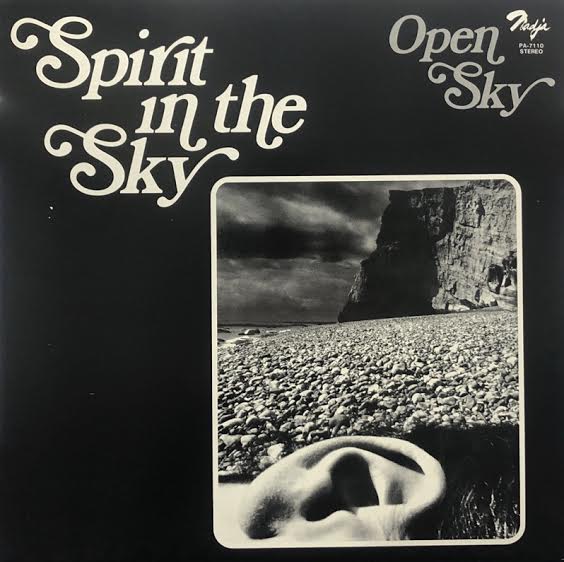 OPEN SKY / SPIRIT IN THE SKY