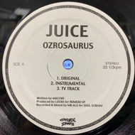 OZROSAURUS / JUICE