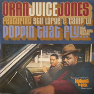 ORAN JUICE JONES / POPPIN' THAT FLY (CLARK KENT REMIX)
