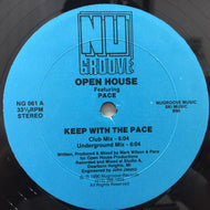 OPEN HOUSE / KEEP WITH THE PACE