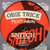 OBIE TRICE / SNITCH