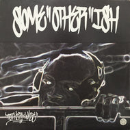OTHER-WIZE / SOME OTHER ISH