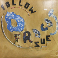 O FRACAS / FOLLOW SUE