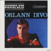 ORLANN DIVO / SAMBA EM PARALELO