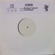 OMB / PERFECT ISLAND / TAJ MAYER
