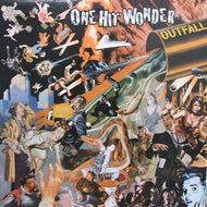 ONE HIT WONDER / OUTFALL