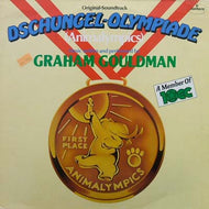 O.S.T. (GRAHAM GOULDMAN) / DISCHUNGEL-OLYMPIADE