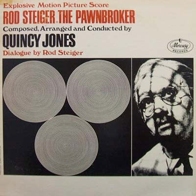 O.S.T. (QUINCY JONES) / ROD STEIGER IN THE PAWNBROKER
