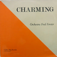 ORCHESTRA FRED FORSTER / CHARMING