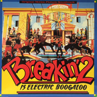 O.S.T. (OLLIE & JERRY, GEORGE KRANZ etc...) / BREAKIN' 2 -IS ELECTRIC BOOGALOO