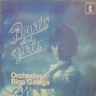 ORCHESTER RICO GALEGA / PEARLS AND GIRLS