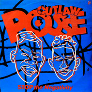 OUTLAW POSSE / STOP THE NEGATIVITY