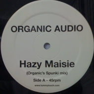 ORGANIC AUDIO / HAZY MAISIE