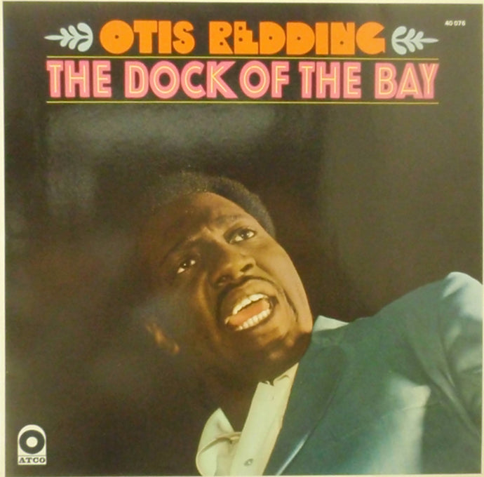 OTIS REDDING / THE DOCK OF THE BAY