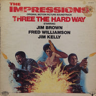 O.S.T. (IMPRESSIONS) / THREE THE HARD WAY