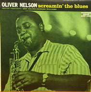 OLIVER NELSON / SCREAMIN' THE BLUES