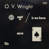 O.V. WRIGHT / A NICKEL AND A NAIL AND ACE OF SPADES